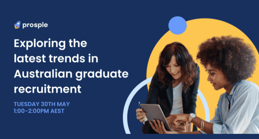 Exploring the latest trends in Australian Graduate Recruitment