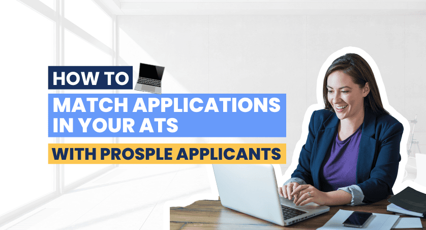 How to match applications in your ATS with Prosple applicants