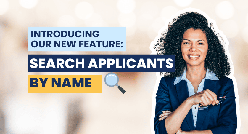 Introducing our new feature: Search applicants by name